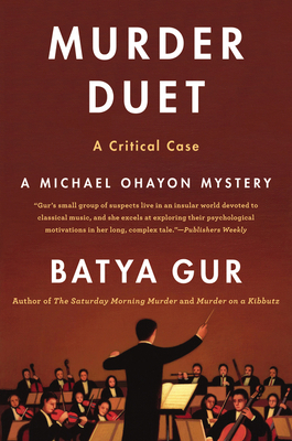 Murder Duet: A Musical Case by Batya Gur