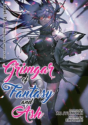 Grimgar of Fantasy and Ash: Volume 19 by Ao Jyumonji