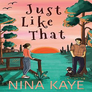 Just Like That by Nina Kaye