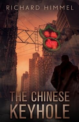 The Chinese Keyhole by Richard Himmel