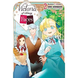 Victoria of Many Faces, Vol. 2 (manga) by Syuu, Komo Ushino