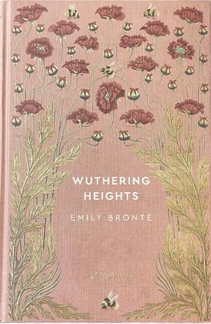 Wuthering Heights by Emily Brontë