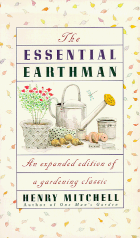 The Essential Earthman by Henry Mitchell