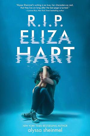 R.I.P. Eliza Hart by Alyssa Sheinmel