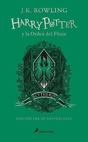 Harry Potter y la Orden del Fenix. Edición Slytherin. (Harry Potter, #5). by J.K. Rowling