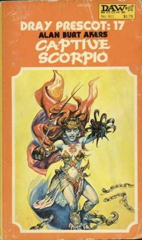 Captive Scorpio by Alan Burt Akers, Kenneth Bulmer