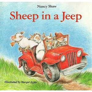 Sheep in a Jeep by Nancy E. Shaw