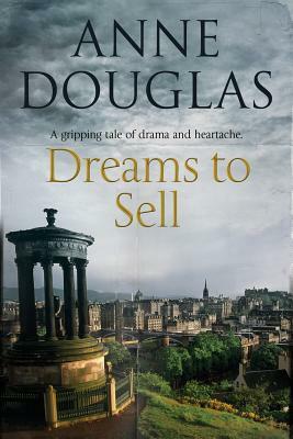 Dreams to Sell by Anne Douglas