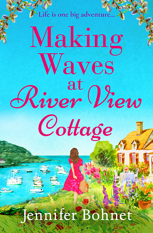 Making Waves at River View Cottage by Jennifer Bohnet