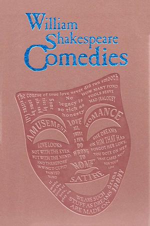 William Shakespeare Comedies by William Shakespeare