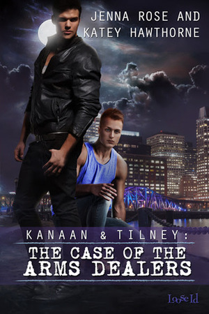 The Case of the Arms Dealers by Katey Hawthorne, Jenna Rose