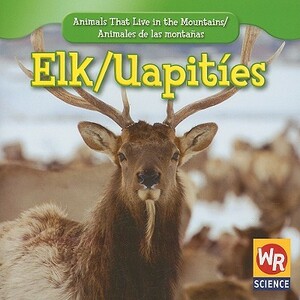 Elk/Uapities by JoAnn Early Macken