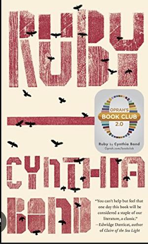 Ruby: A Novel by Cynthia Bond
