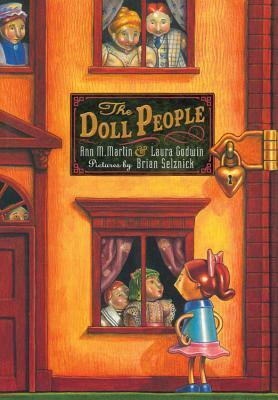 The Doll People by Brian Selznick, Ann M. Martin, Laura Godwin