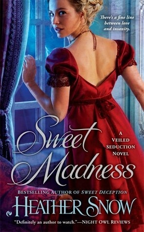 Sweet Madness by Heather Snow