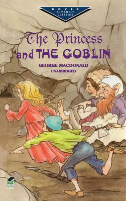 The Princess and the Goblin by George MacDonald