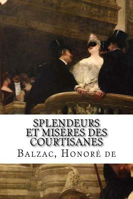 Splendeurs et misères des courtisanes by Honoré de Balzac