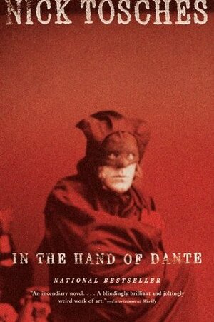 In the Hand of Dante by Nick Tosches