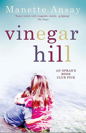 Vinegar Hill by Manette Ansay