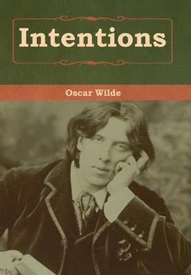 Intentions by Oscar Wilde