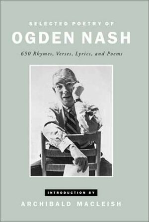 Selected Poetry by Ogden Nash, Archibald MacLeish