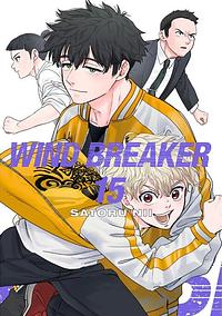 WIND BREAKER Vol. 15 by Satoru Nii