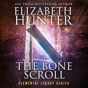 The Bone Scroll by Elizabeth Hunter
