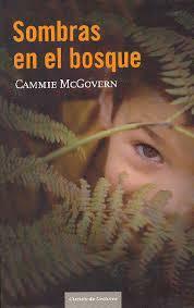 Sombras en el bosque by Cammie McGovern