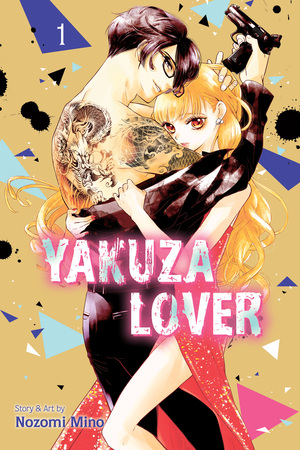 Yakuza Lover, Vol. 1 by Nozomi Mino