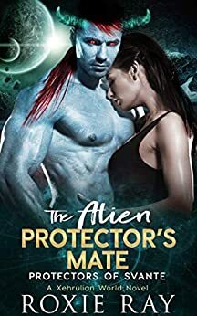 The Alien Protector's Mate by Roxie Ray