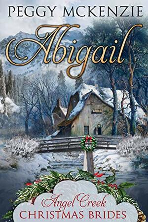 Abigail by Peggy McKenzie