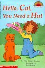 Hello Cat, You Need a Hat by Rita Golden Gelman, Dana Regan