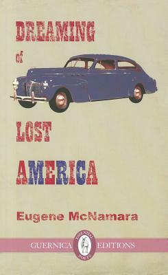 Dreaming of Lost America by Eugene McNamara