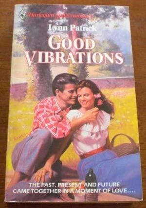Good Vibrations by Lynn Patrick