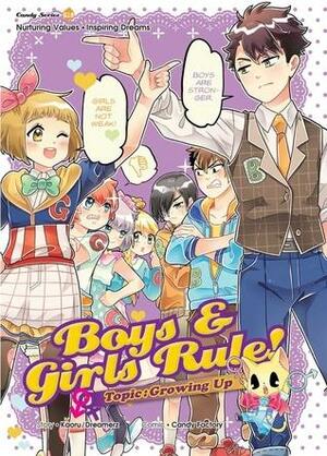 Boys & Girls Rule! Growing Up by Kaoru, Dreamerz