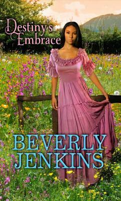 Destiny's Embrace by Beverly Jenkins