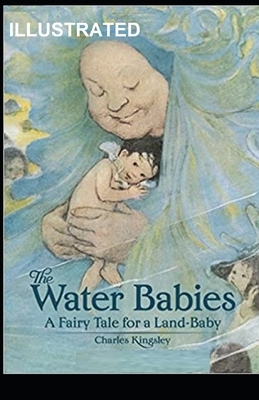 The Water-Babies ILLUSTRATED by Charles Kingsley