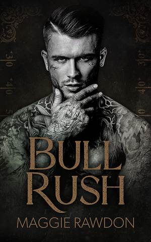 Bull Rush by Maggie Rawdon