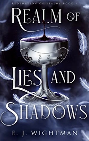 Realm of Lies and Shadows by E.J. Wightman