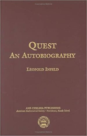 Quest: An Autobiography by Leopold Infeld