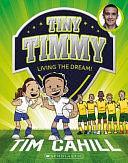 Living the Dream! by Julian Gray, Tim Cahill