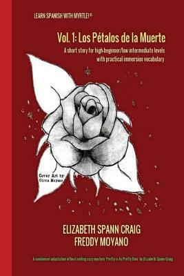 Los Petalos de la Muerte by Elizabeth Spann Craig, Freddy Moyano