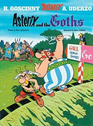 Asterix and the Goths by René Goscinny, Albert Uderzo