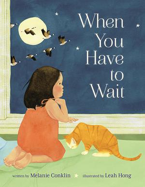 When You Have to Wait by Melanie Conklin