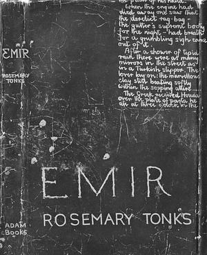 Emir by Rosemary Tonks