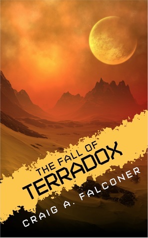 The Fall of Terradox by Craig A. Falconer