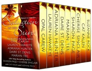 Seduction in the Sun Box Set by Marian Tee, Lauren Hawkeye, Opal Carew, Cat Kalen, Adriana Hunter, Daire St. Denis, Sharon Page, Suzanne Rock