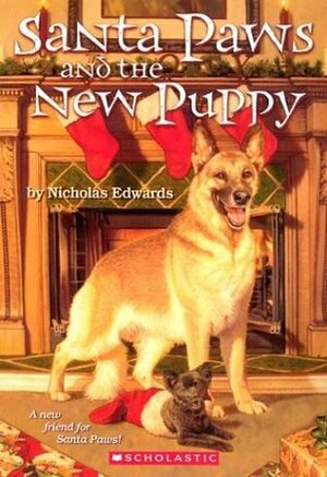 Santa Paws and the New Puppy by Nicholas Edwards