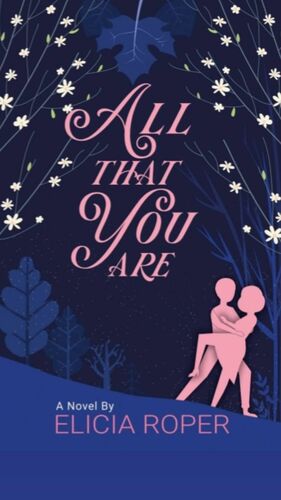 All That You Are by Elicia Roper