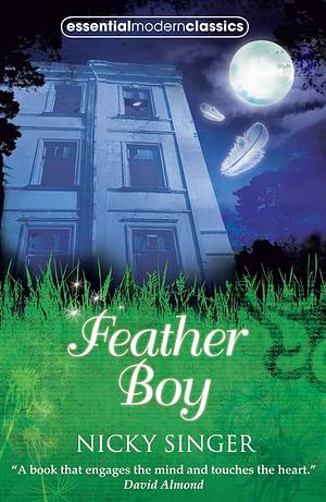 Feather Boy by Nicky Singer